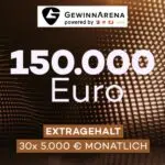 GewinnArena: 150.000€ Extra-Gehalt