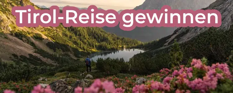Reise nach Tirol gewinnen