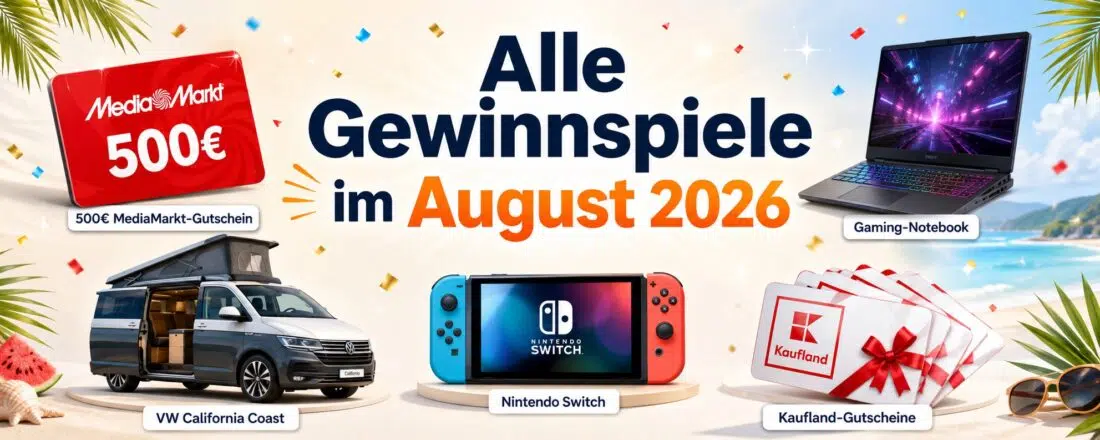 Alle Gewinnspiele im August 2026